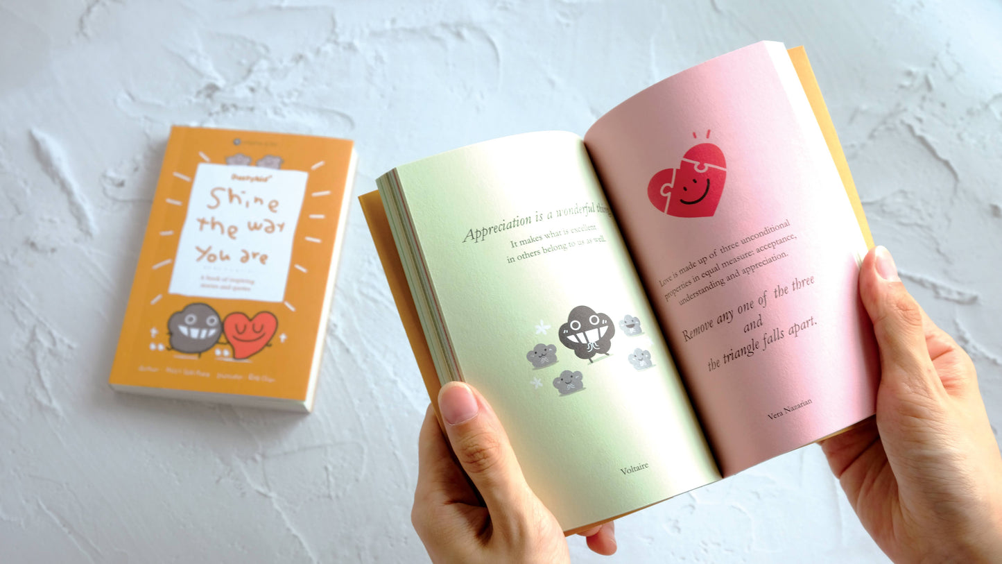 Shine the Way You Are: A book of inspiring stories and quotes